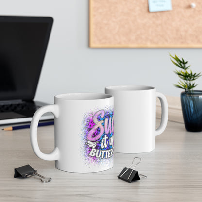 "Suck It Up Buttercup" Coffee Mug - Weave Got Gifts - Unique Gifts You Won’t Find Anywhere Else!