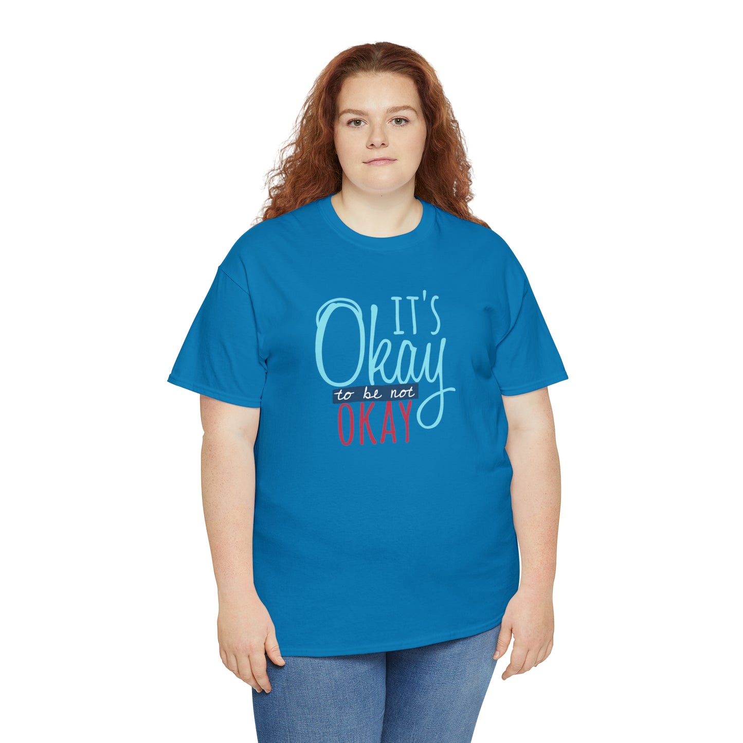 "It's Okay To Be Not Okay" T-Shirt - Weave Got Gifts - Unique Gifts You Won’t Find Anywhere Else!
