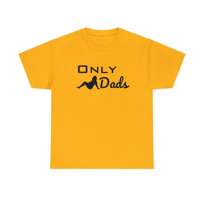 Classic fit "Only Dads" t-shirt with no side seams for everyday comfort.