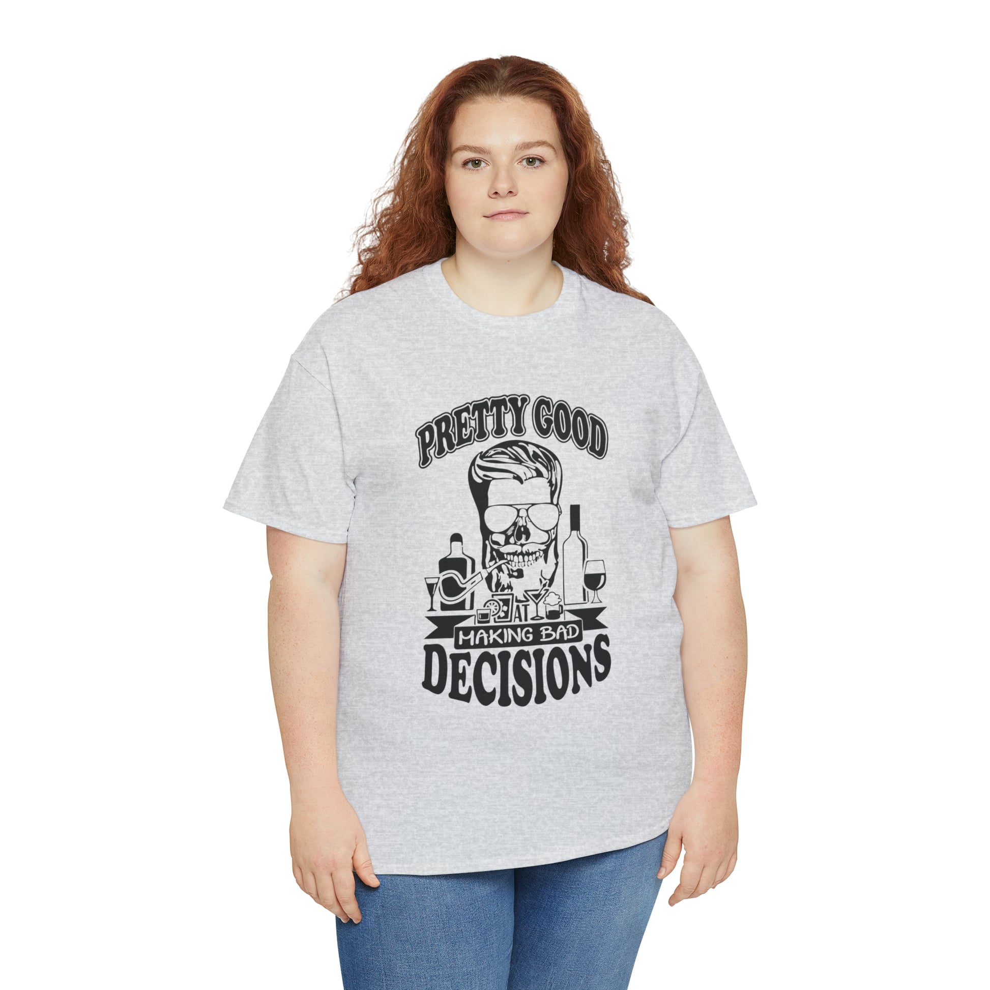 "Pretty Good At Making Bad Decisions" T-Shirt - Weave Got Gifts - Unique Gifts You Won’t Find Anywhere Else!