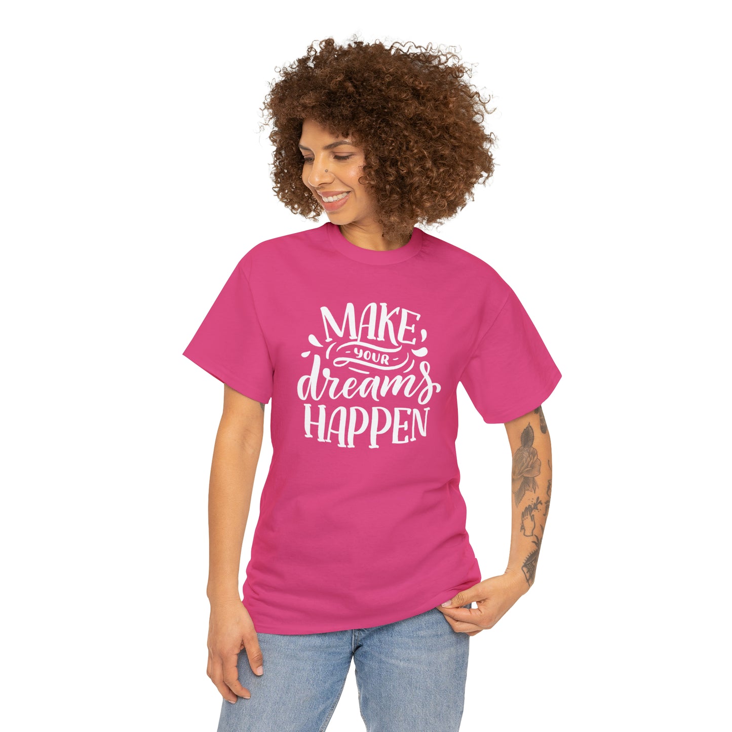 "Make Your Dreams Happen" T-Shirt - Weave Got Gifts - Unique Gifts You Won’t Find Anywhere Else!