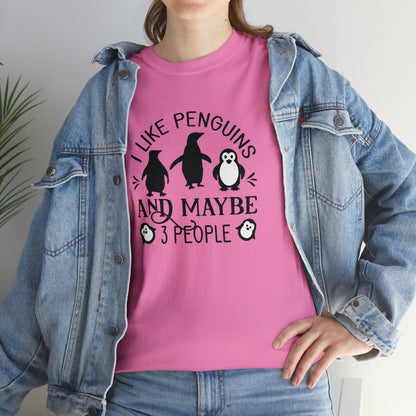 "I Like Penguins & Maybe 3 People" T-Shirt - Weave Got Gifts - Unique Gifts You Won’t Find Anywhere Else!
