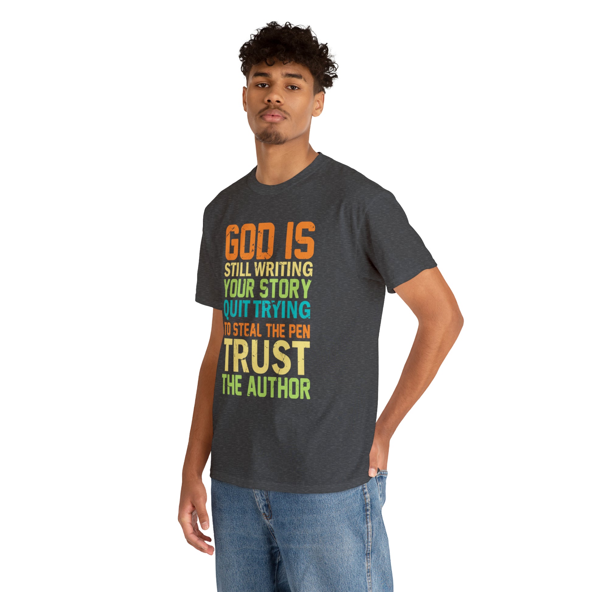 "God Is Still Writing Your Story" T-Shirt - Weave Got Gifts - Unique Gifts You Won’t Find Anywhere Else!