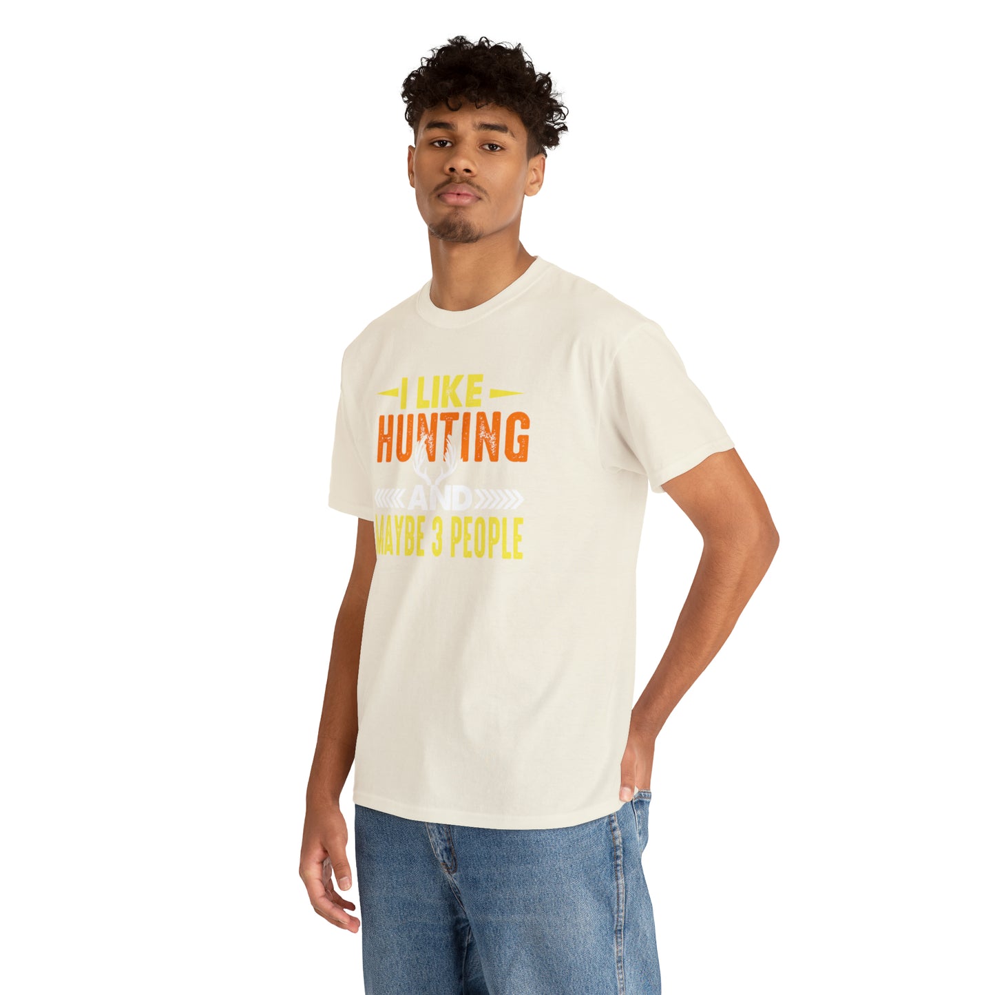 "I Like Hunting & Maybe 3 People" T-Shirt - Weave Got Gifts - Unique Gifts You Won’t Find Anywhere Else!
