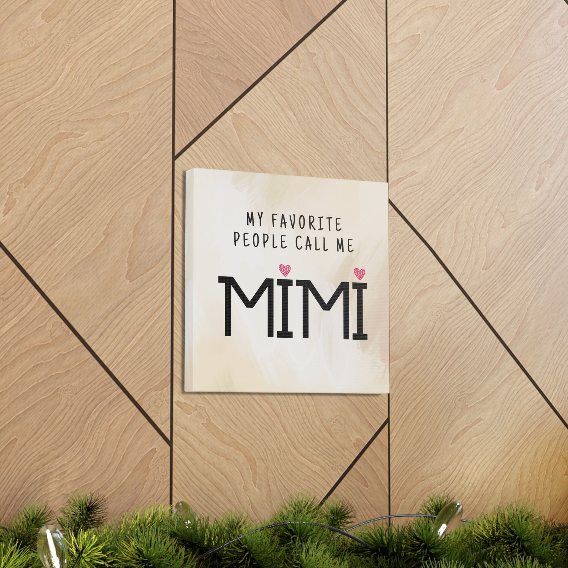 "My Favorite People Call Me Mimi" Wall Art - Weave Got Gifts - Unique Gifts You Won’t Find Anywhere Else!