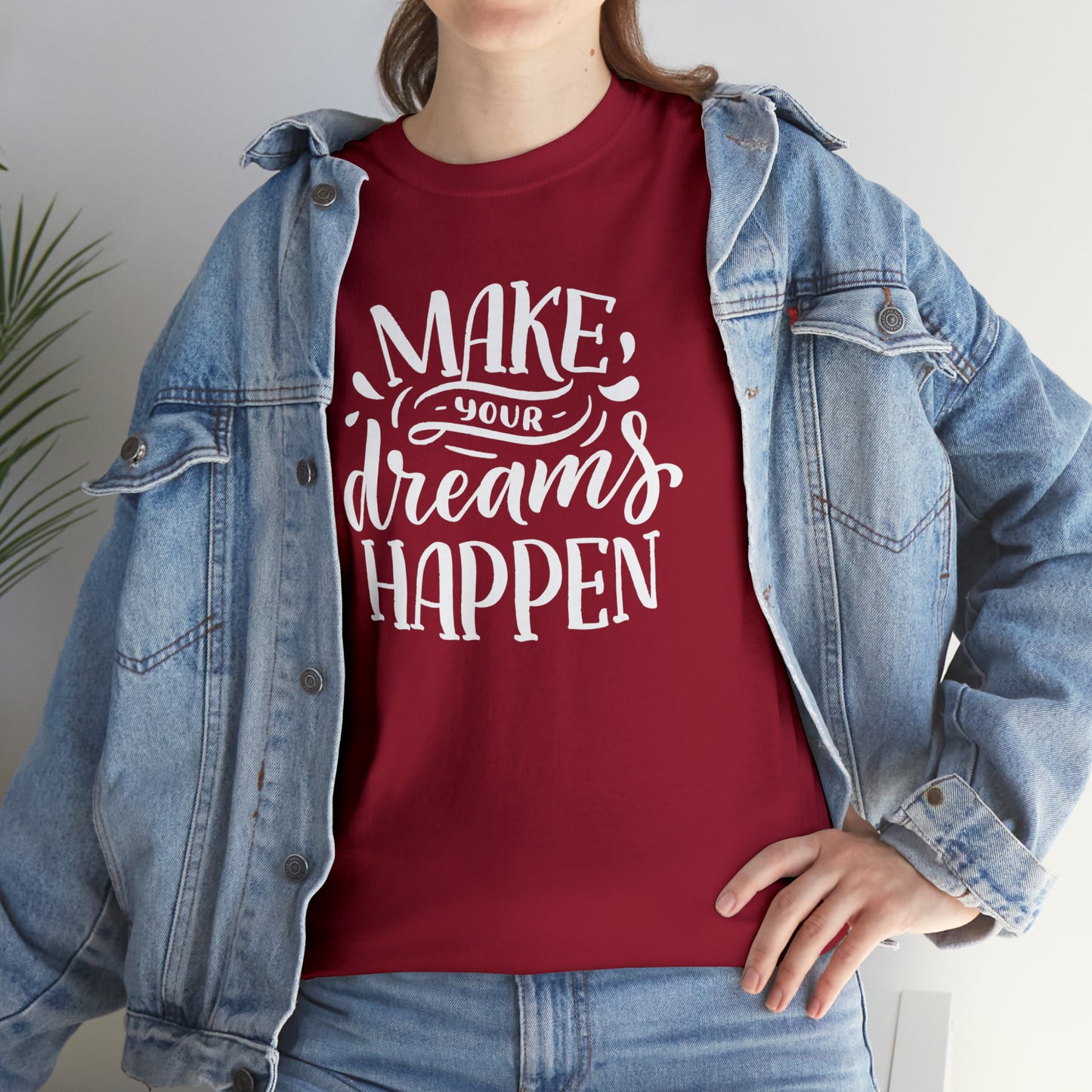 "Make Your Dreams Happen" T-Shirt - Weave Got Gifts - Unique Gifts You Won’t Find Anywhere Else!
