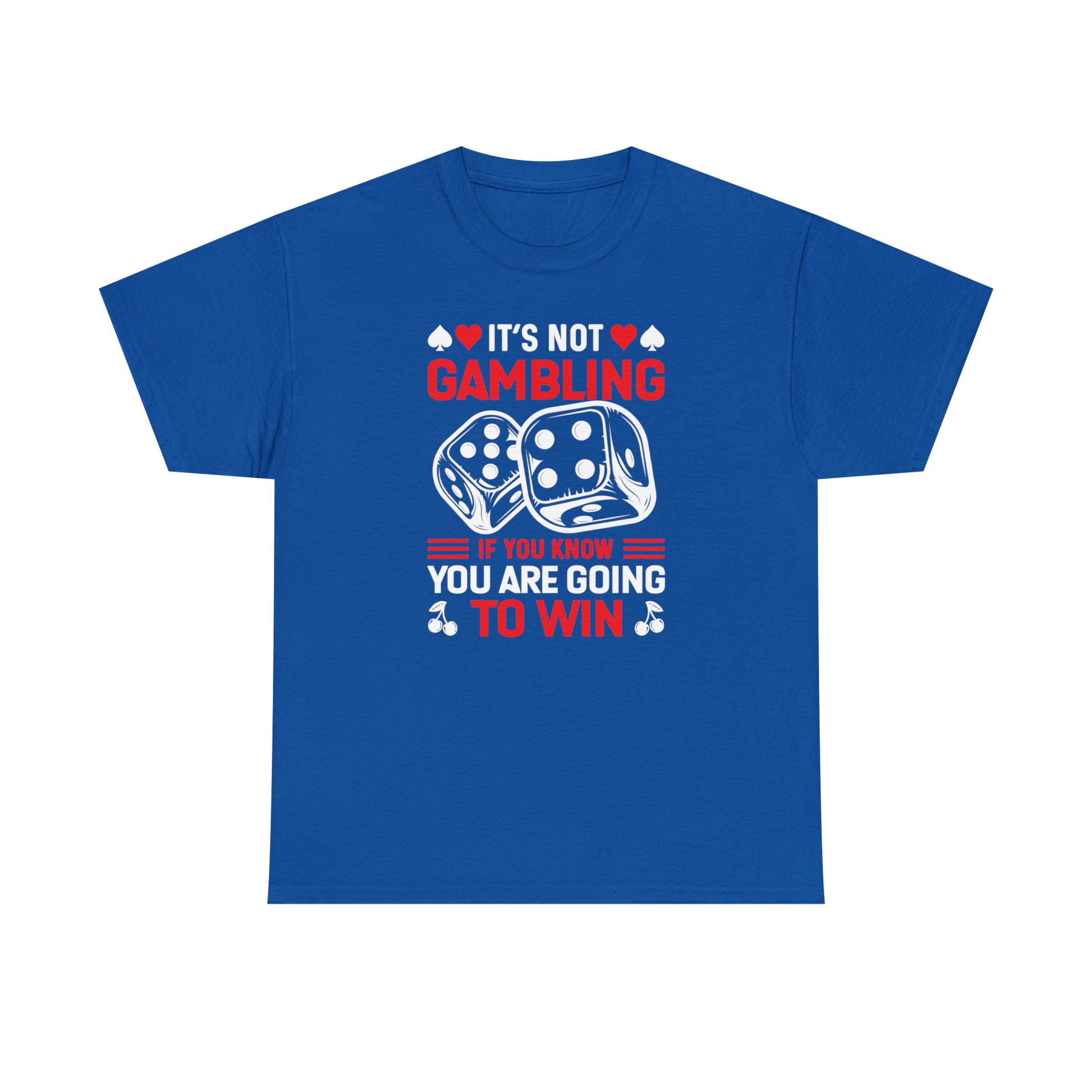 Funny poker quote t-shirt for game night
