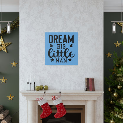 "Dream Big Little Man" Wall Art - Weave Got Gifts - Unique Gifts You Won’t Find Anywhere Else!