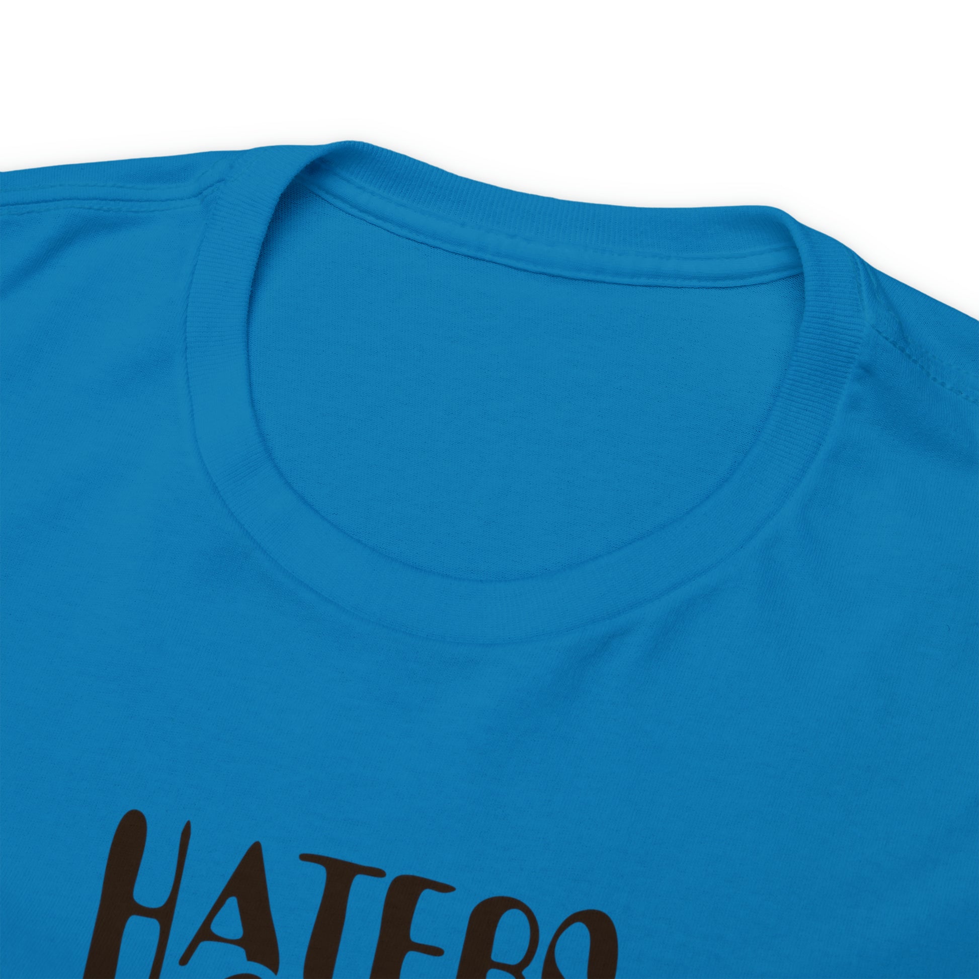 "Haters Gonna Hate" T-Shirt - Weave Got Gifts - Unique Gifts You Won’t Find Anywhere Else!