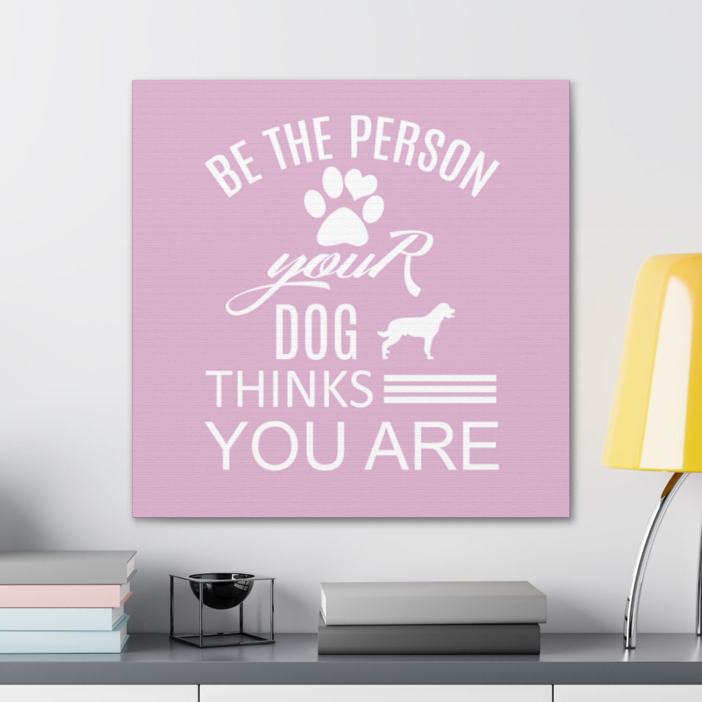 "PAWsitive Affirmation" Canvas Print - Weave Got Gifts - Unique Gifts You Won’t Find Anywhere Else!