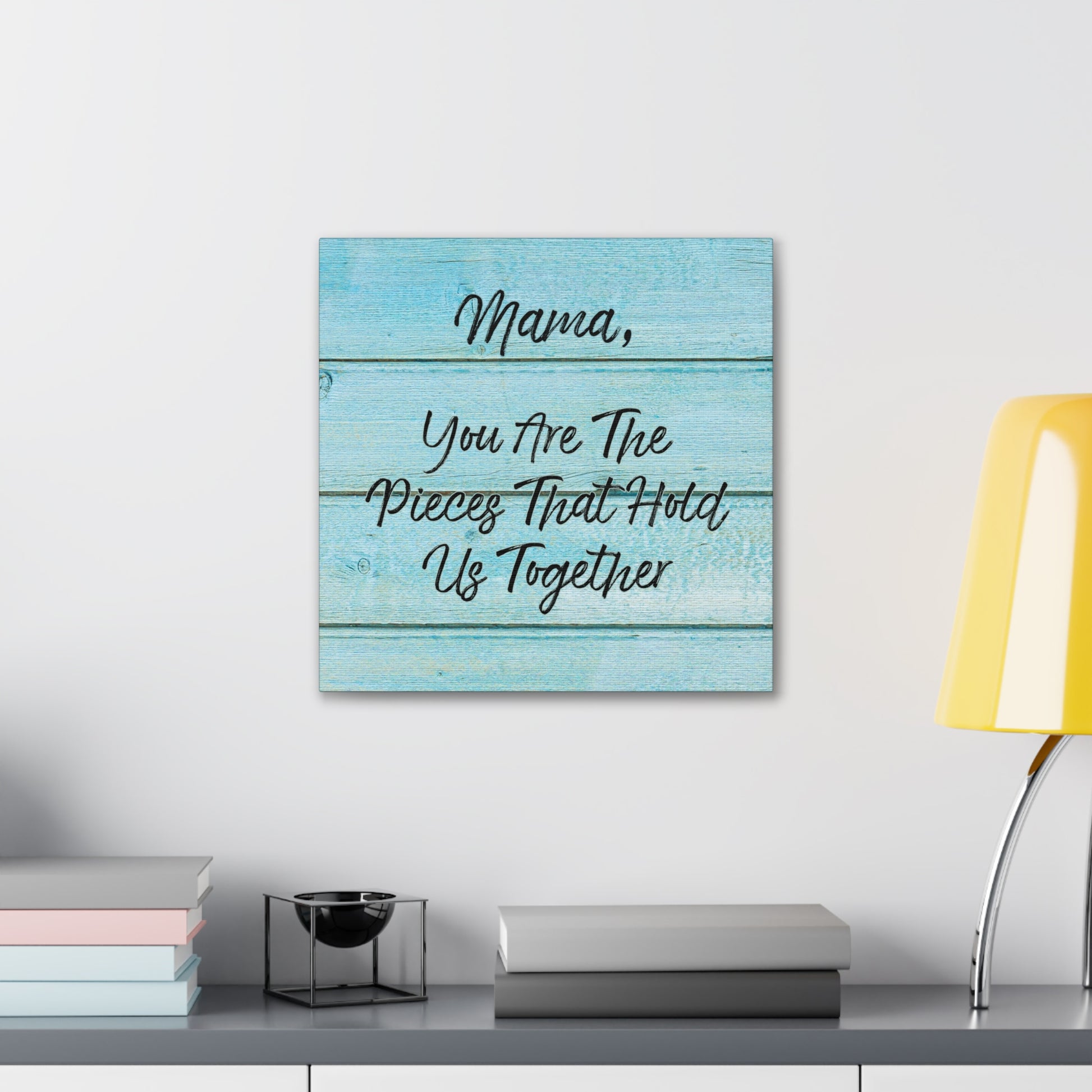 "Mama, You Are The Pieces That Hold Us Together" Wall Art - Weave Got Gifts - Unique Gifts You Won’t Find Anywhere Else!