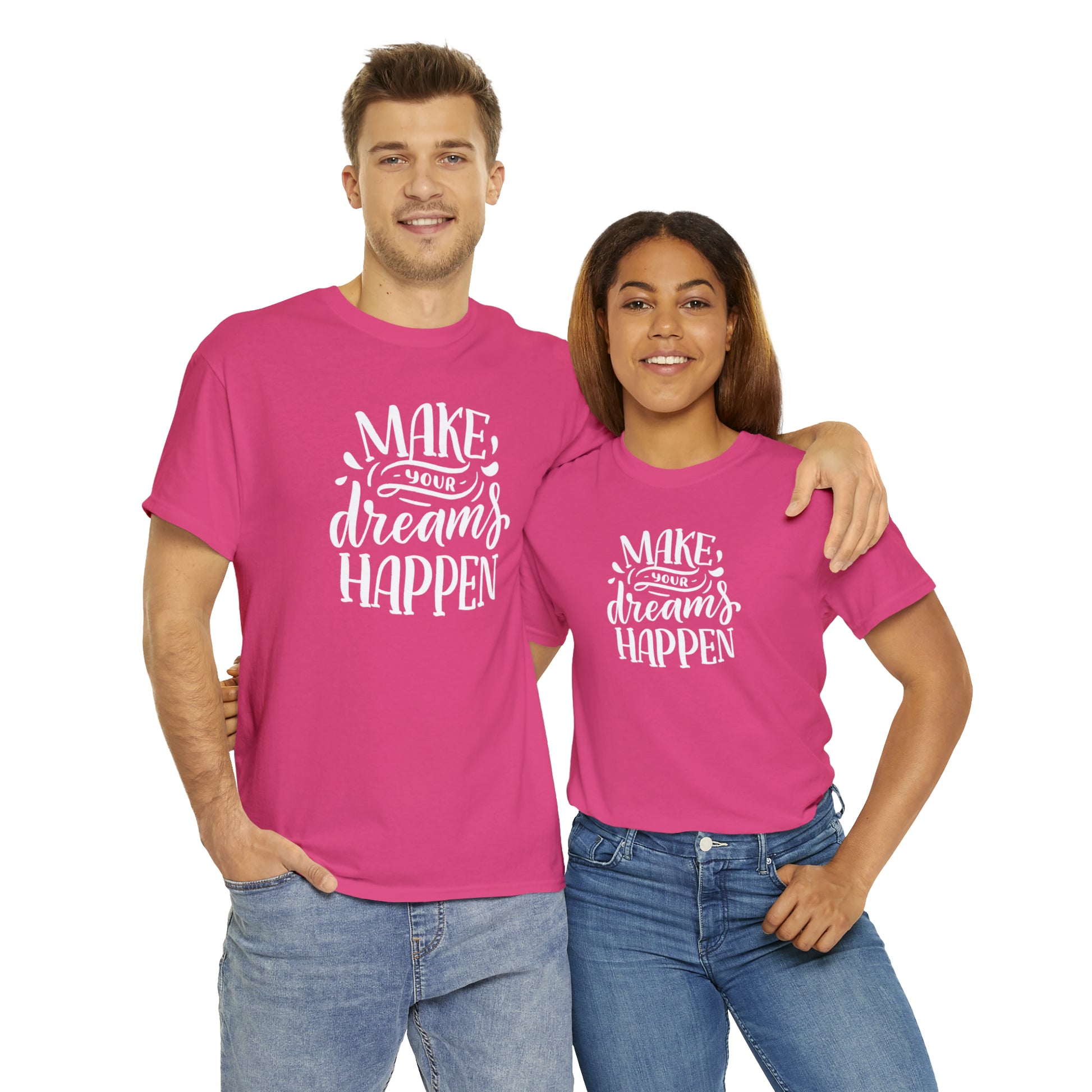 "Make Your Dreams Happen" T-Shirt - Weave Got Gifts - Unique Gifts You Won’t Find Anywhere Else!