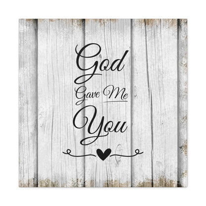 "God Gave Me You" Wall Art - Weave Got Gifts - Unique Gifts You Won’t Find Anywhere Else!