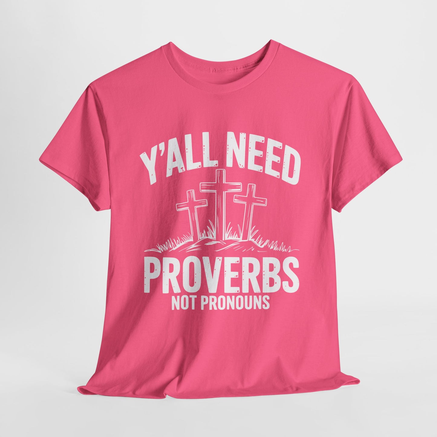 Statement-making Proverbs shirt 