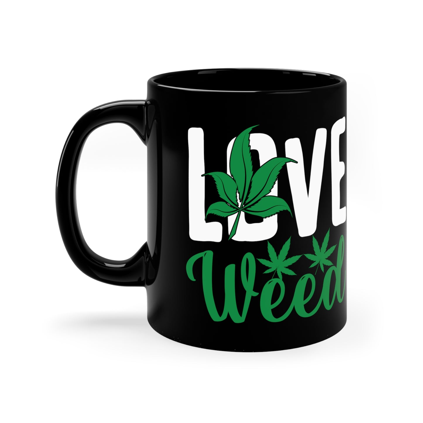 "Love Weed" Coffee Mug - Weave Got Gifts - Unique Gifts You Won’t Find Anywhere Else!