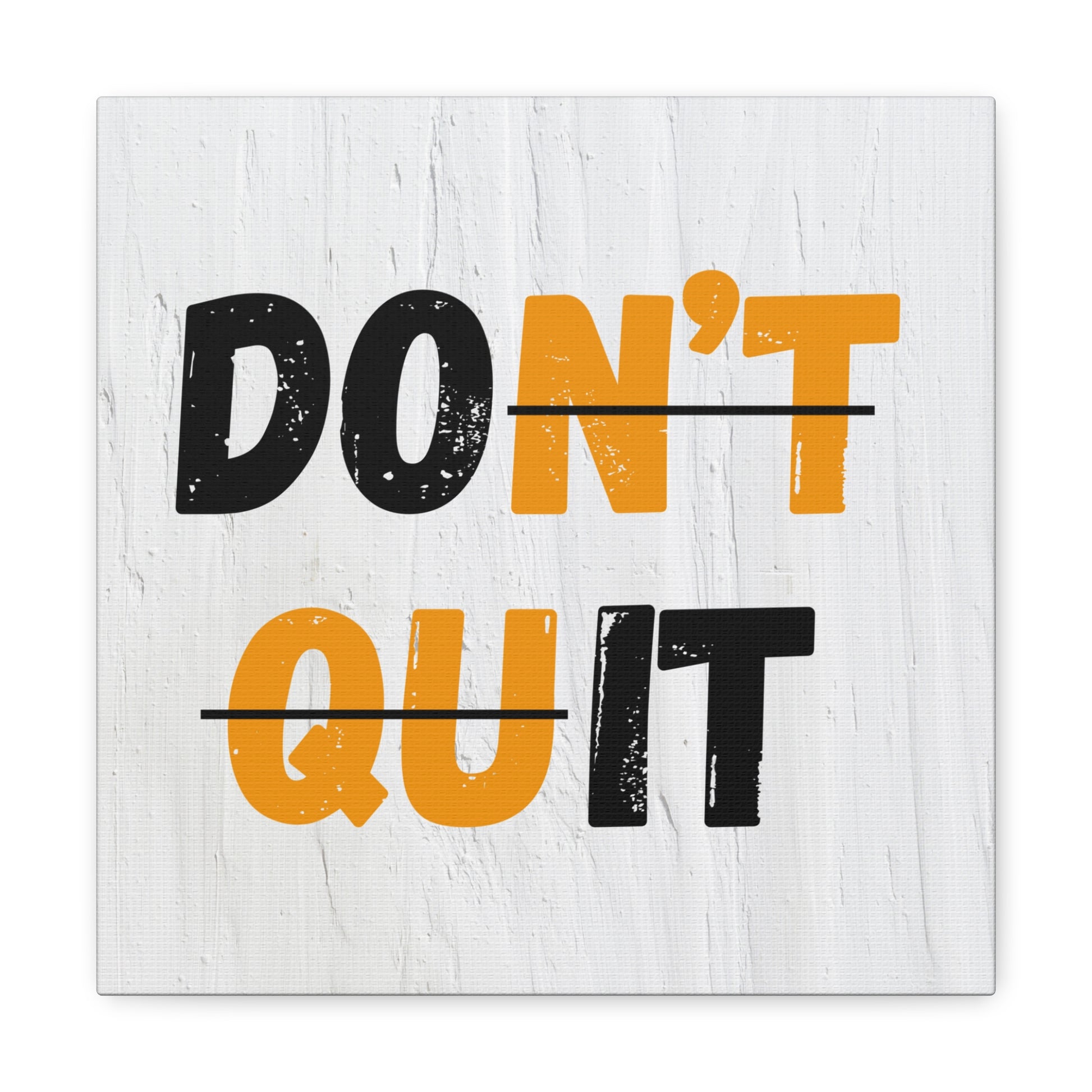 "Don't Quit" Wall Art - Weave Got Gifts - Unique Gifts You Won’t Find Anywhere Else!
