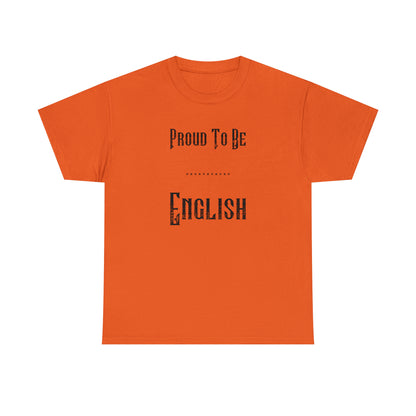 "Proud To Be English" T-Shirt - Weave Got Gifts - Unique Gifts You Won’t Find Anywhere Else!