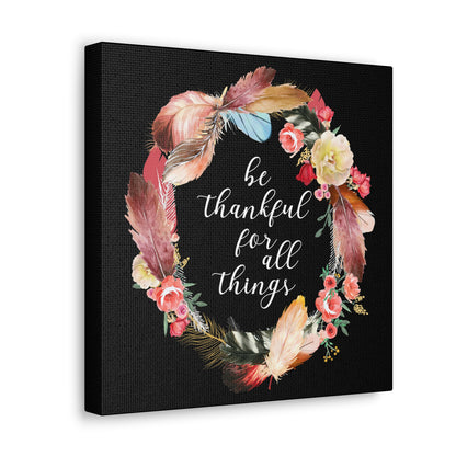 "Be Thankful For All Things" Wall Art - Weave Got Gifts - Unique Gifts You Won’t Find Anywhere Else!
