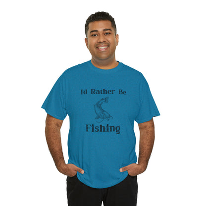 "Id Rather Be Fishing" T-Shirt - Weave Got Gifts - Unique Gifts You Won’t Find Anywhere Else!