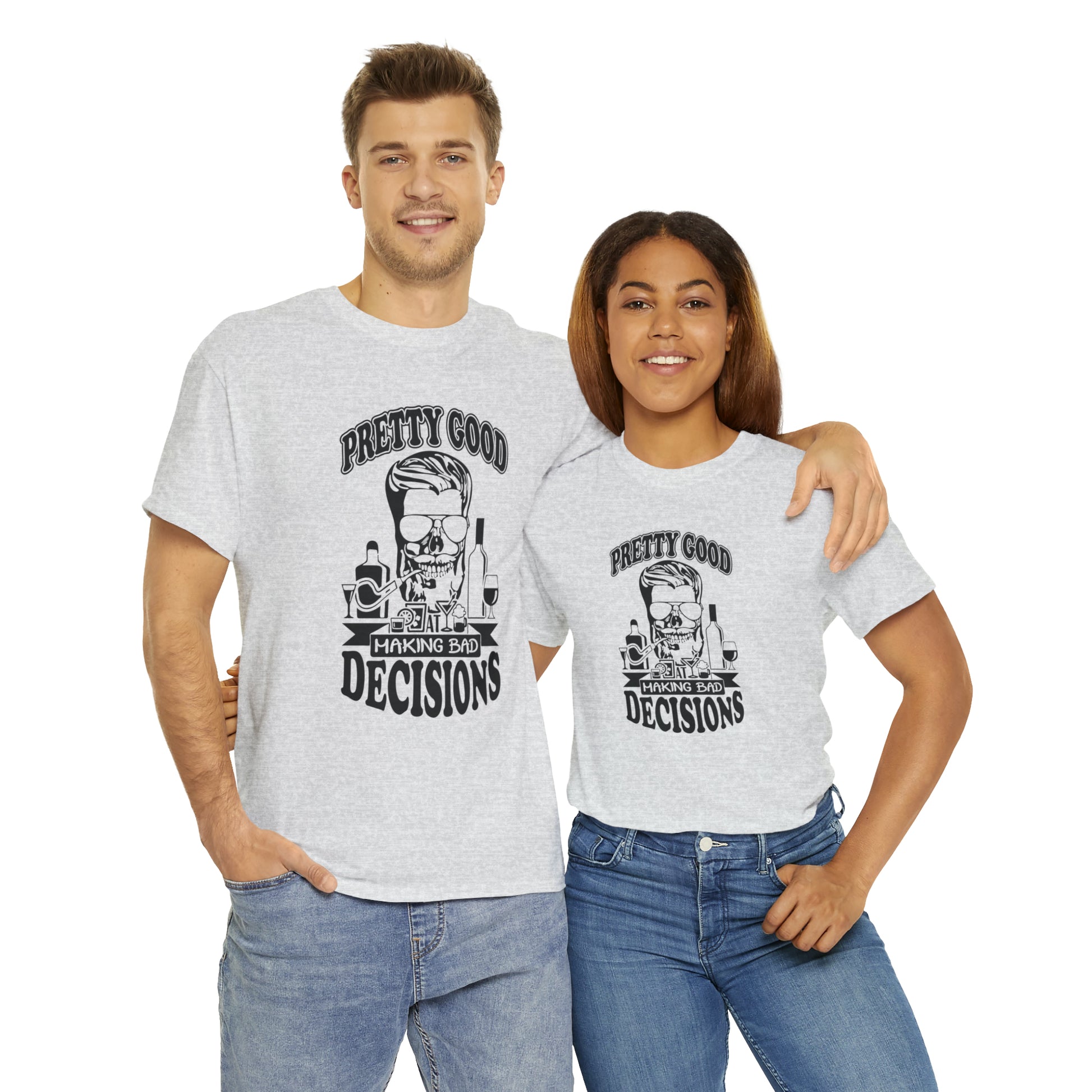 "Pretty Good At Making Bad Decisions" T-Shirt - Weave Got Gifts - Unique Gifts You Won’t Find Anywhere Else!