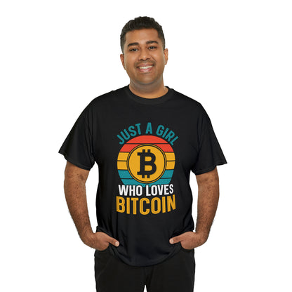 "Just A Girl Who Loves Bitcoin" T-Shirt - Weave Got Gifts - Unique Gifts You Won’t Find Anywhere Else!