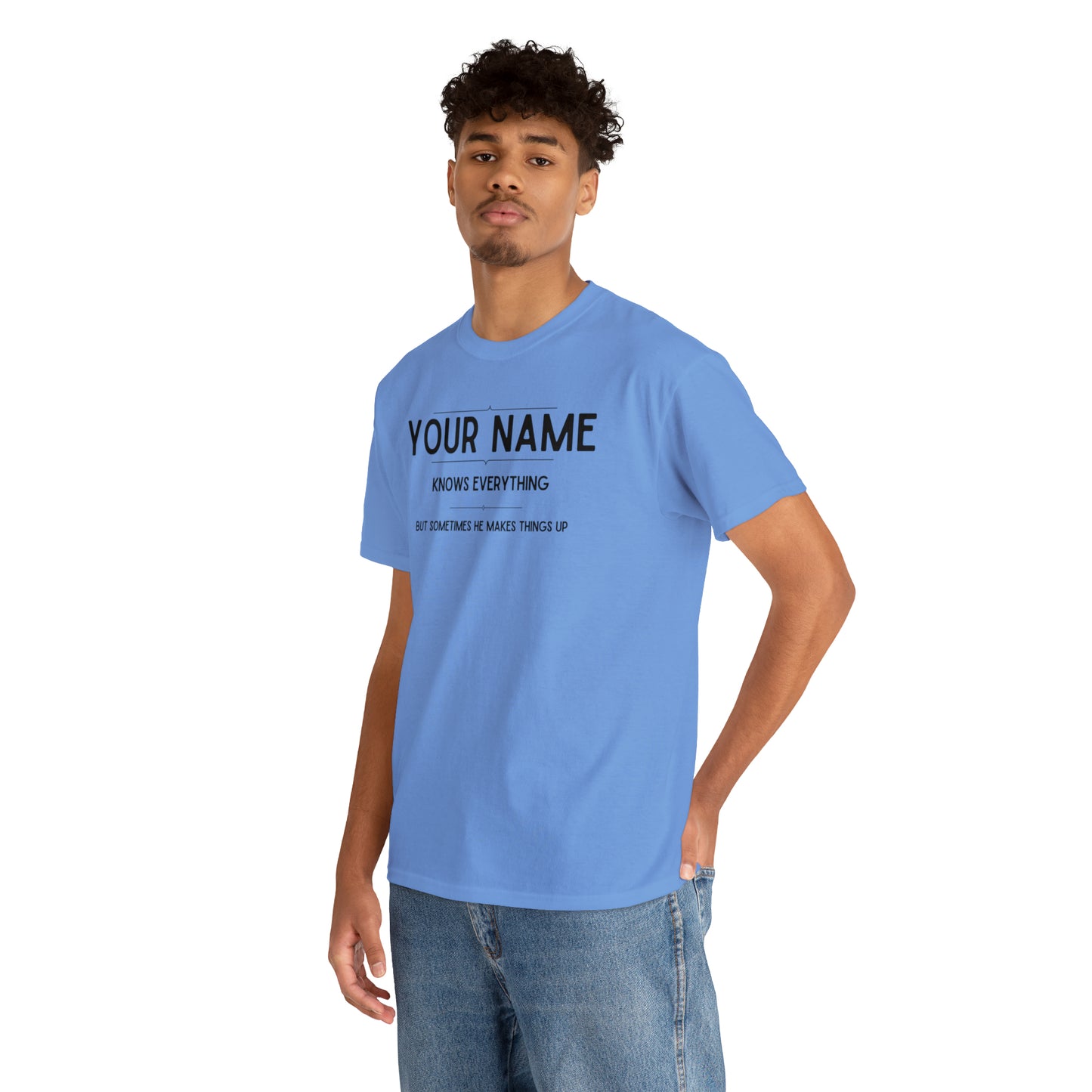 "YOUR NAME Knows Everything" Custom T-Shirt - Weave Got Gifts - Unique Gifts You Won’t Find Anywhere Else!