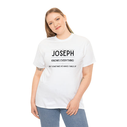"Joseph Knows Everything" T-Shirt - Weave Got Gifts - Unique Gifts You Won’t Find Anywhere Else!