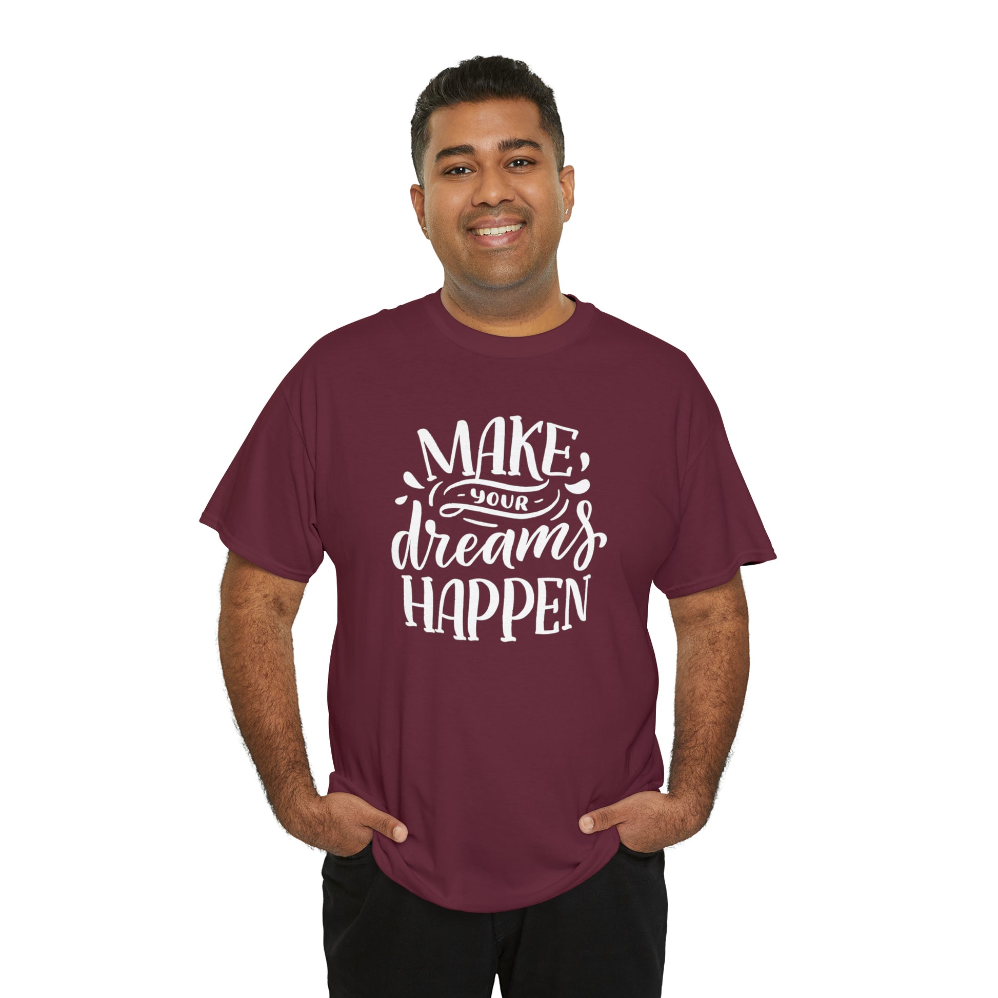 "Make Your Dreams Happen" T-Shirt - Weave Got Gifts - Unique Gifts You Won’t Find Anywhere Else!