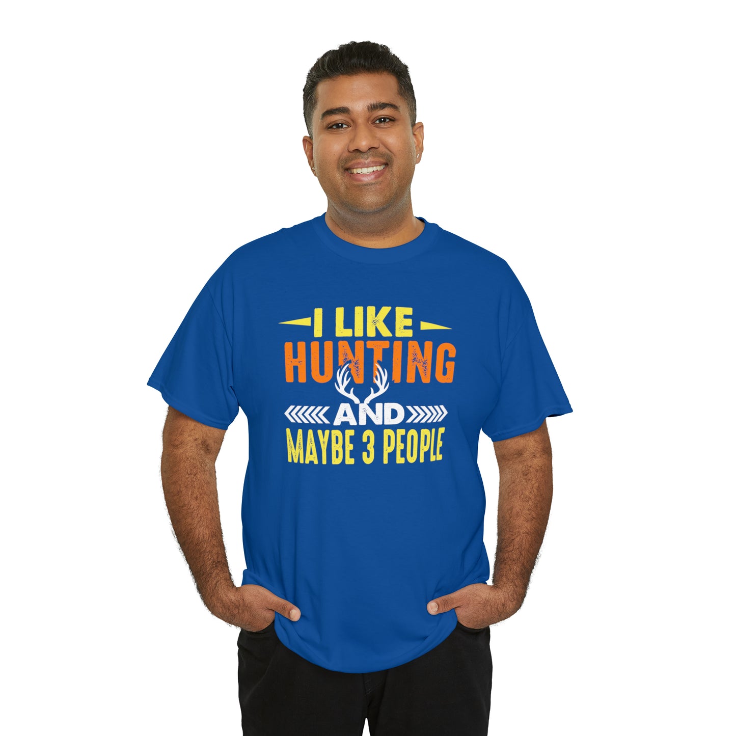 "I Like Hunting & Maybe 3 People" T-Shirt - Weave Got Gifts - Unique Gifts You Won’t Find Anywhere Else!