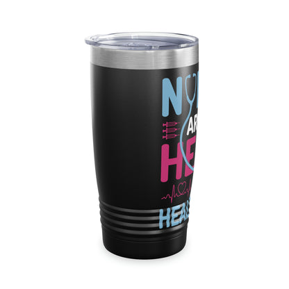 "Nurses Are The Heart Of Healthcare" Tumbler - Weave Got Gifts - Unique Gifts You Won’t Find Anywhere Else!