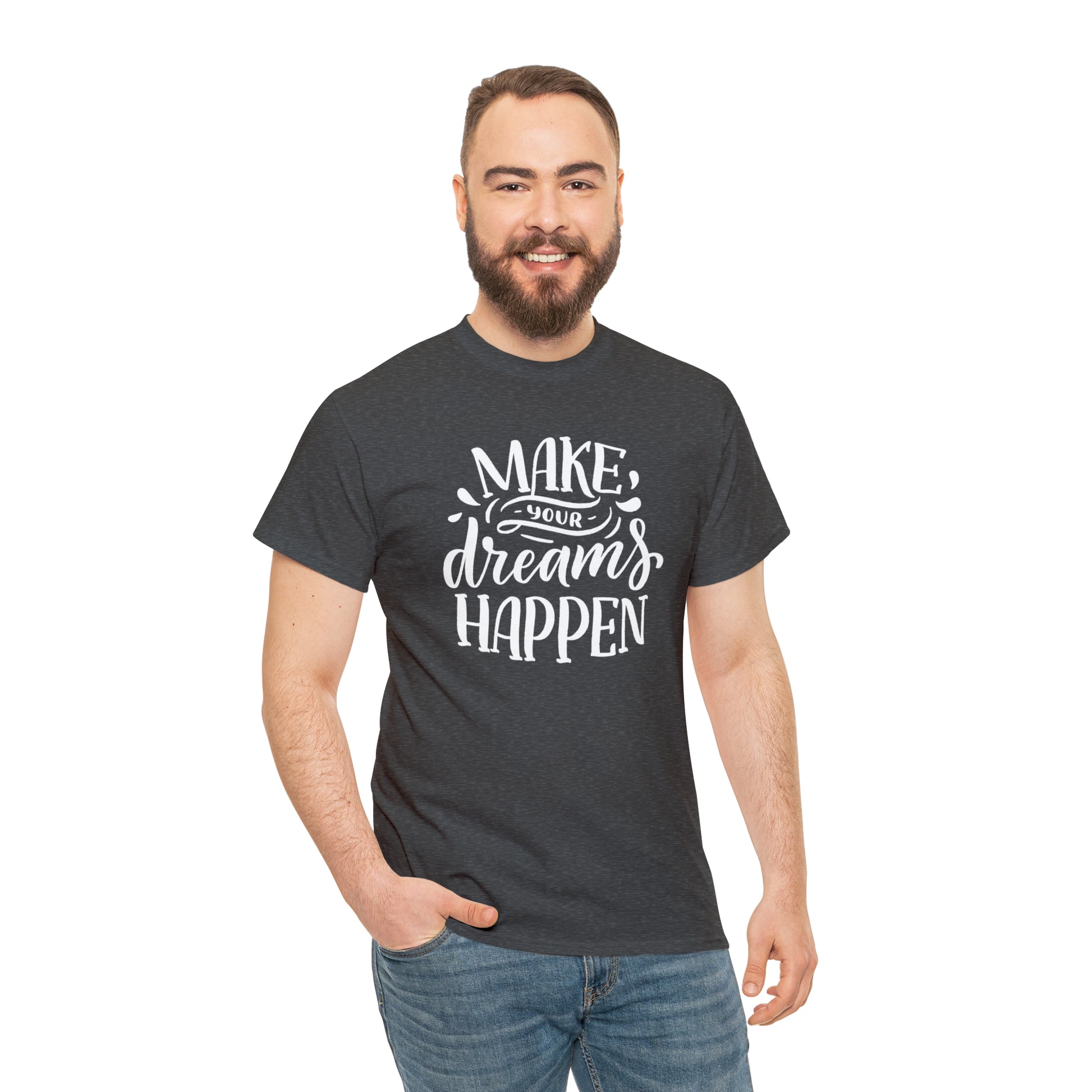 "Make Your Dreams Happen" T-Shirt - Weave Got Gifts - Unique Gifts You Won’t Find Anywhere Else!