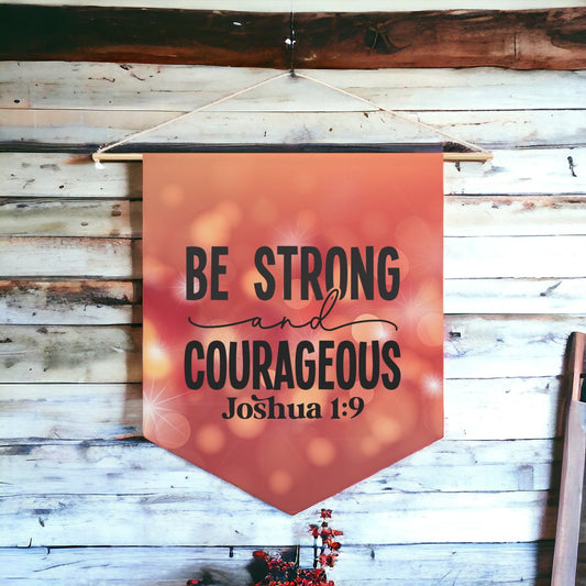 Be Strong and Courageous wall pennant with bold red background.
