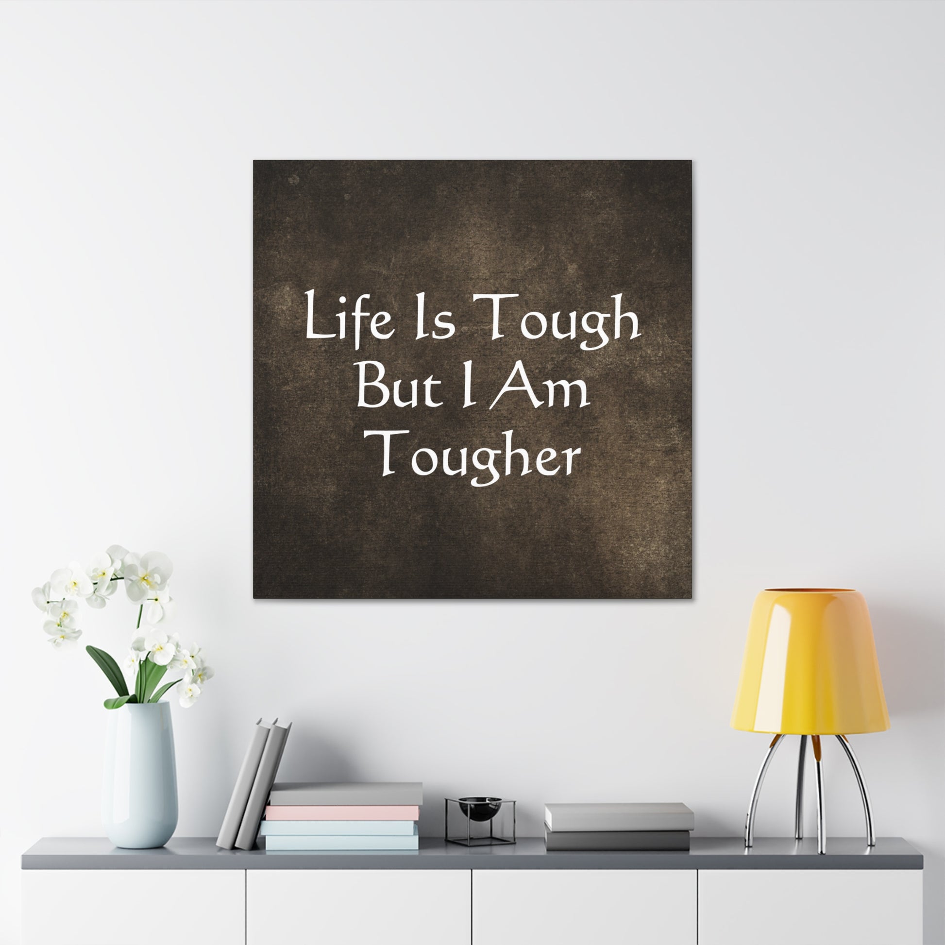 "Life Is Tough, But I Am Tougher" Wall Art - Weave Got Gifts - Unique Gifts You Won’t Find Anywhere Else!