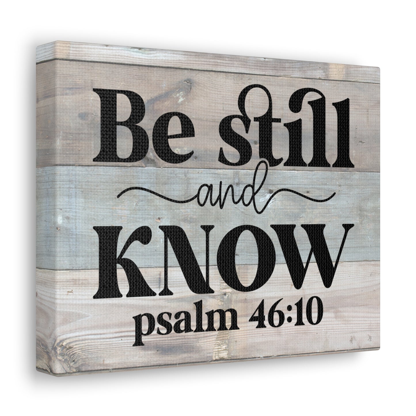 "Be Still And Know" Canvas Wall Art - Weave Got Gifts - Unique Gifts You Won’t Find Anywhere Else!