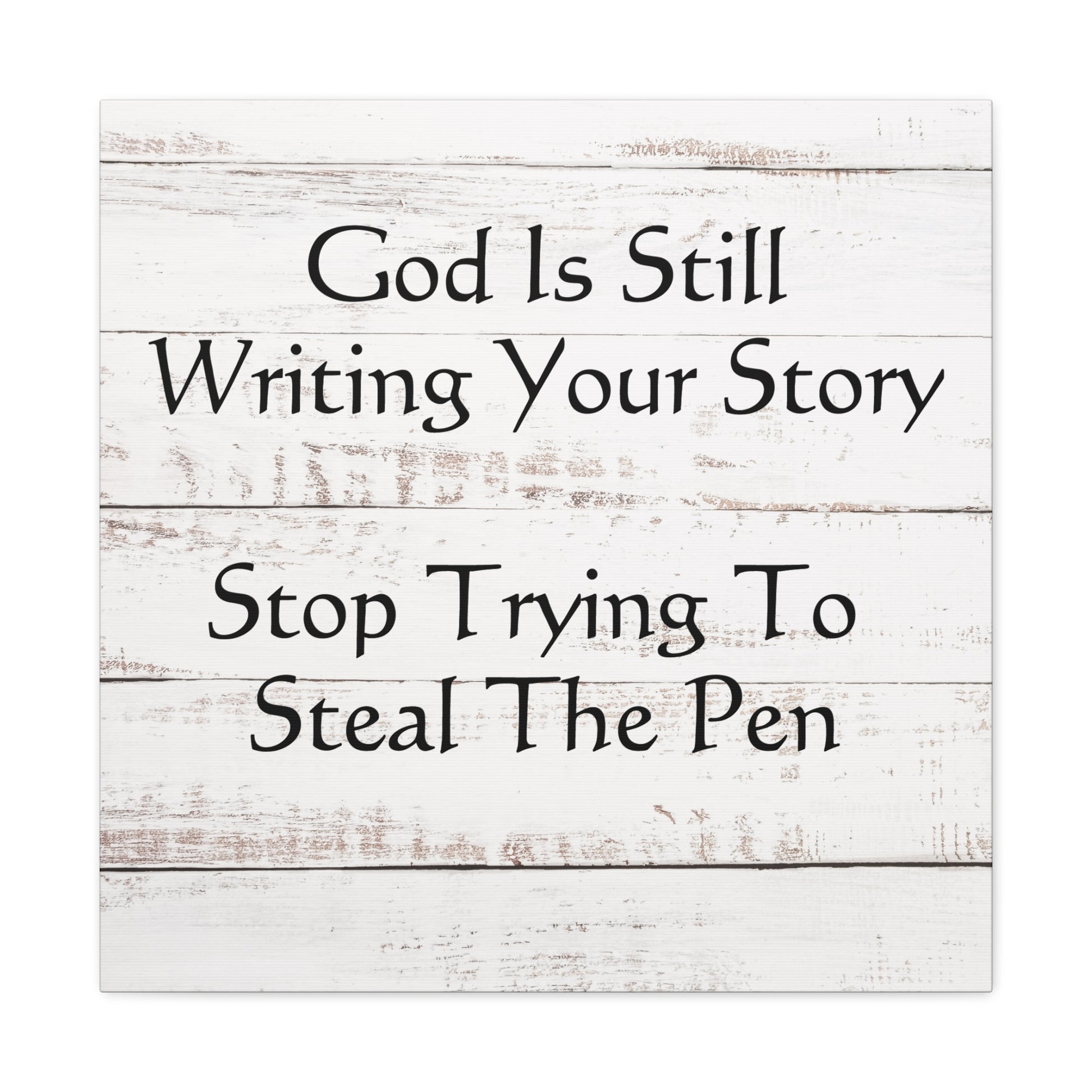 "God Is Still Writing Your Story" Wall Art - Weave Got Gifts - Unique Gifts You Won’t Find Anywhere Else!