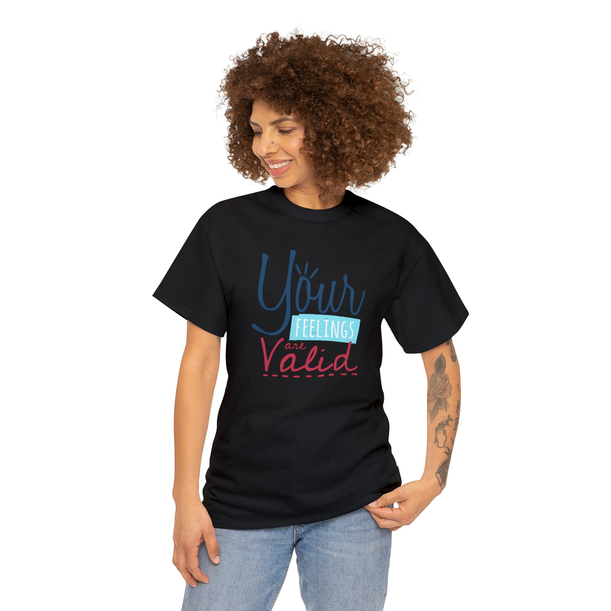 "Your Feelings Are Valid" T-Shirt - Weave Got Gifts - Unique Gifts You Won’t Find Anywhere Else!