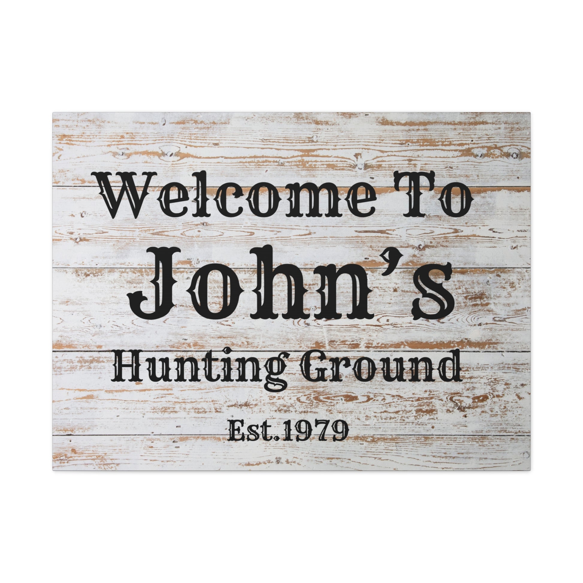 "Welcome To My Hunting Ground" Custom Sign - Weave Got Gifts - Unique Gifts You Won’t Find Anywhere Else!