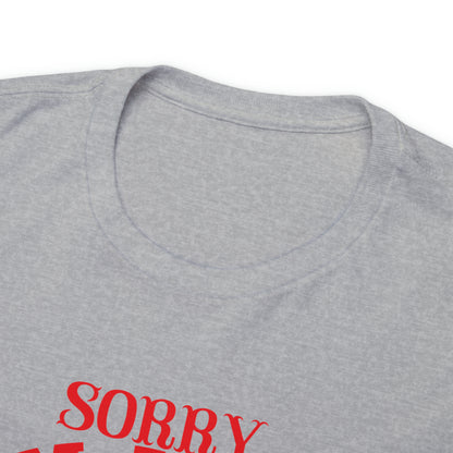 "Sorry I'm Late, I Saw A Tractor" T-Shirt - Weave Got Gifts - Unique Gifts You Won’t Find Anywhere Else!
