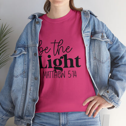 "Be The Light - Matthew 5:14" T-Shirt - Weave Got Gifts - Unique Gifts You Won’t Find Anywhere Else!