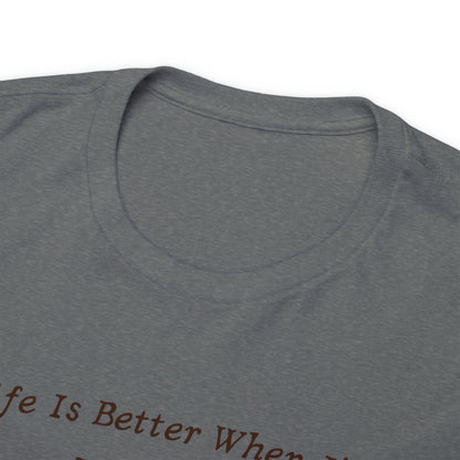 "Life Is Better When I'm Elk Hunting" T-Shirt - Weave Got Gifts - Unique Gifts You Won’t Find Anywhere Else!