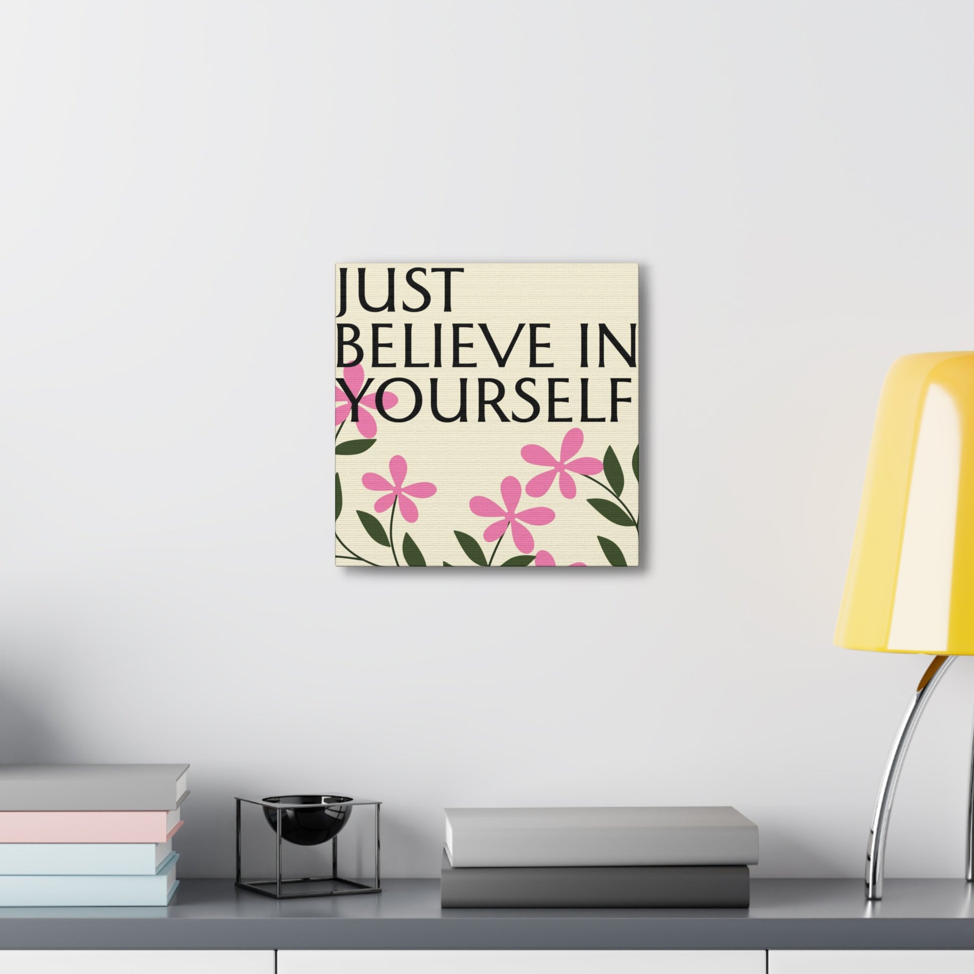 "Just Believe In Yourself" Wall Art - Weave Got Gifts - Unique Gifts You Won’t Find Anywhere Else!