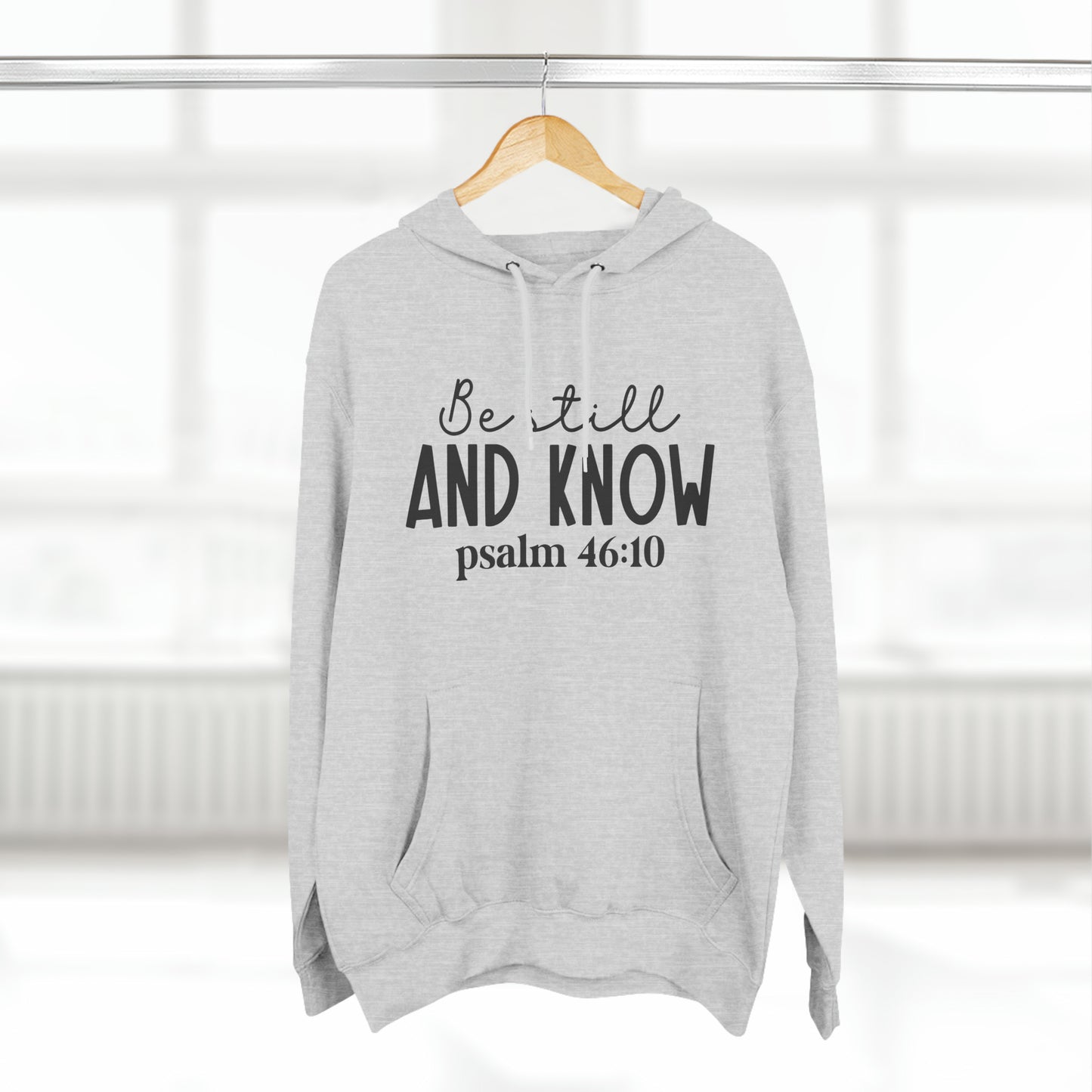 "Be Still And Know" Hoodie - Weave Got Gifts - Unique Gifts You Won’t Find Anywhere Else!