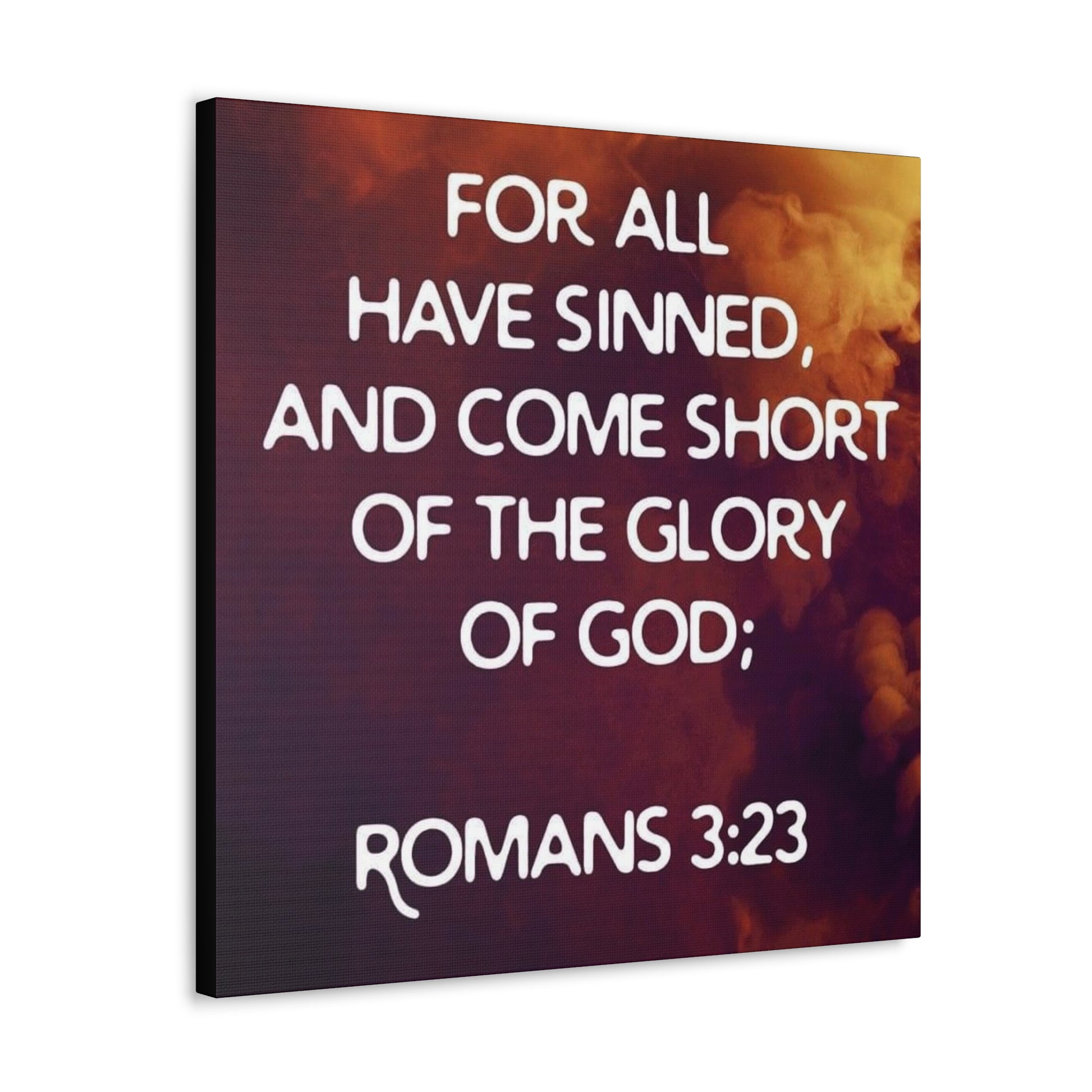 "For All Have Sinned And Come Short Of The Glory Of God" Wall Art - Weave Got Gifts - Unique Gifts You Won’t Find Anywhere Else!