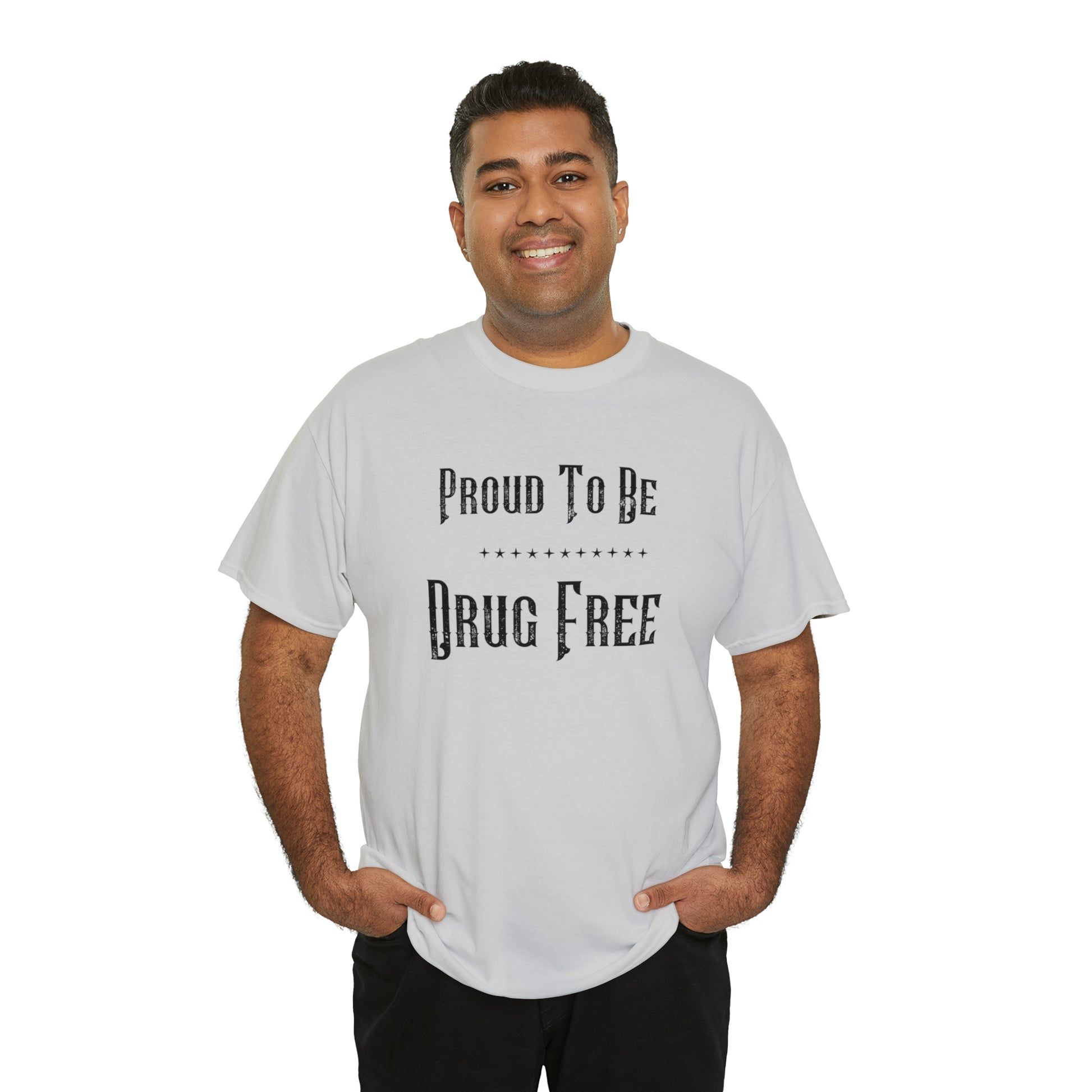 "Proud To Be Drug Free" T-Shirt - Weave Got Gifts - Unique Gifts You Won’t Find Anywhere Else!