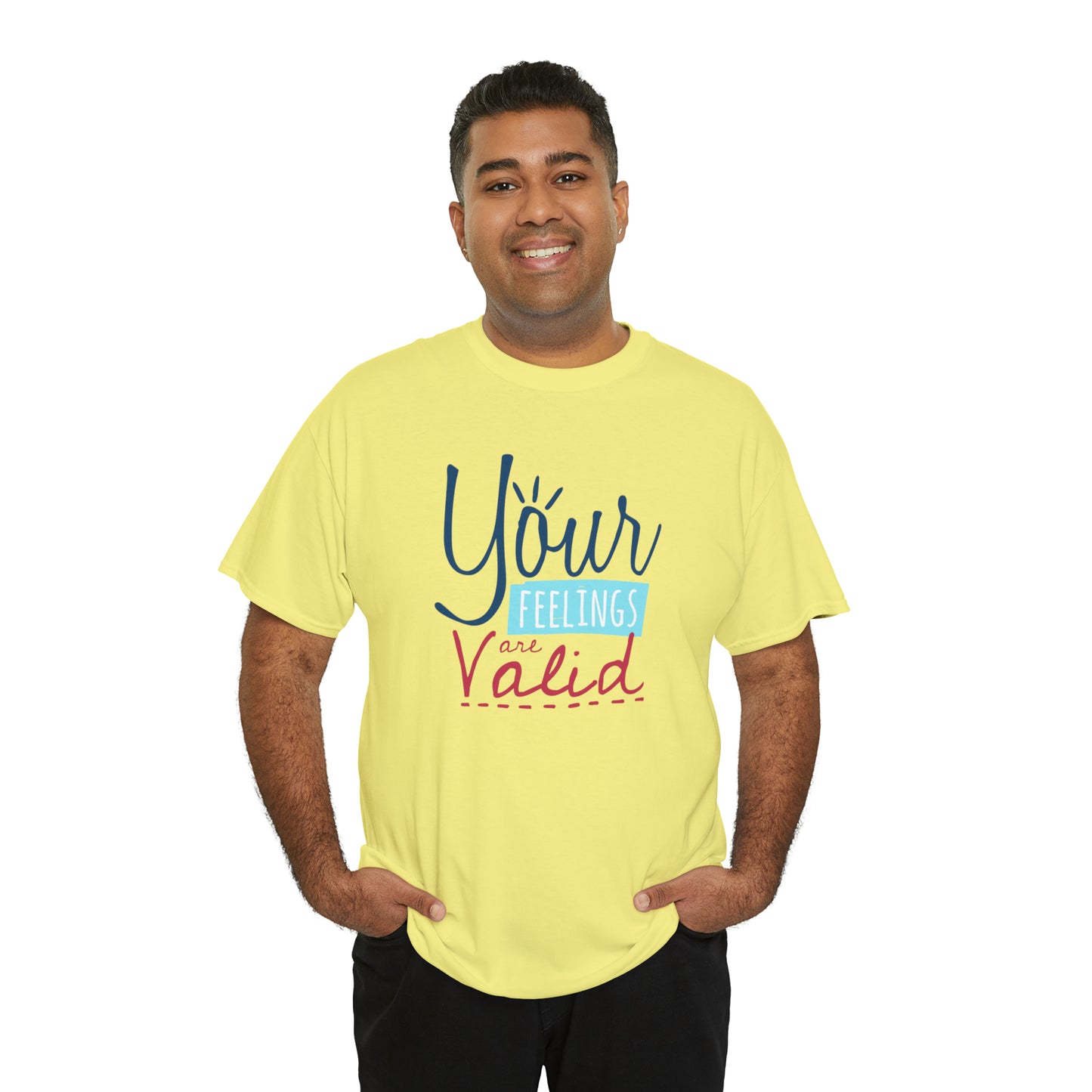 "Your Feelings Are Valid" T-Shirt - Weave Got Gifts - Unique Gifts You Won’t Find Anywhere Else!