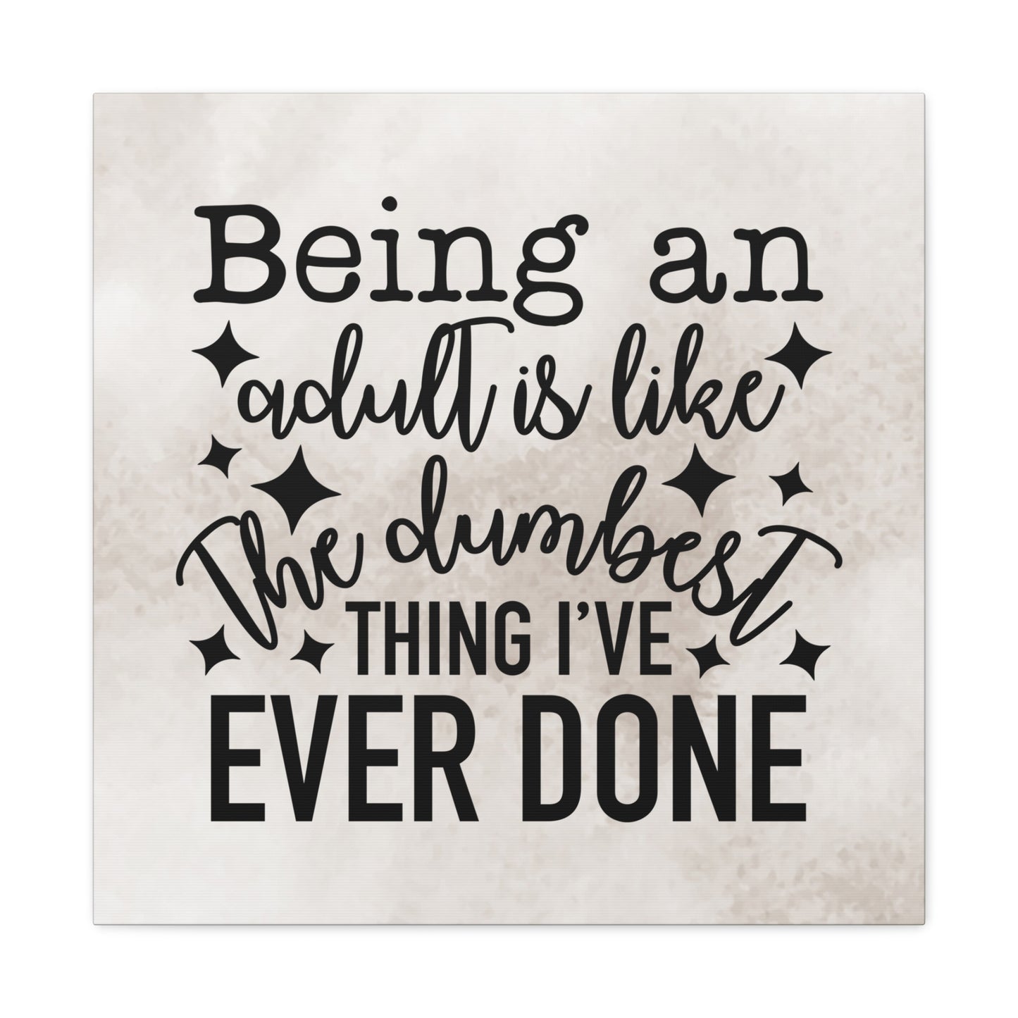 Modern decor with a touch of humor – funny quotes canvas
