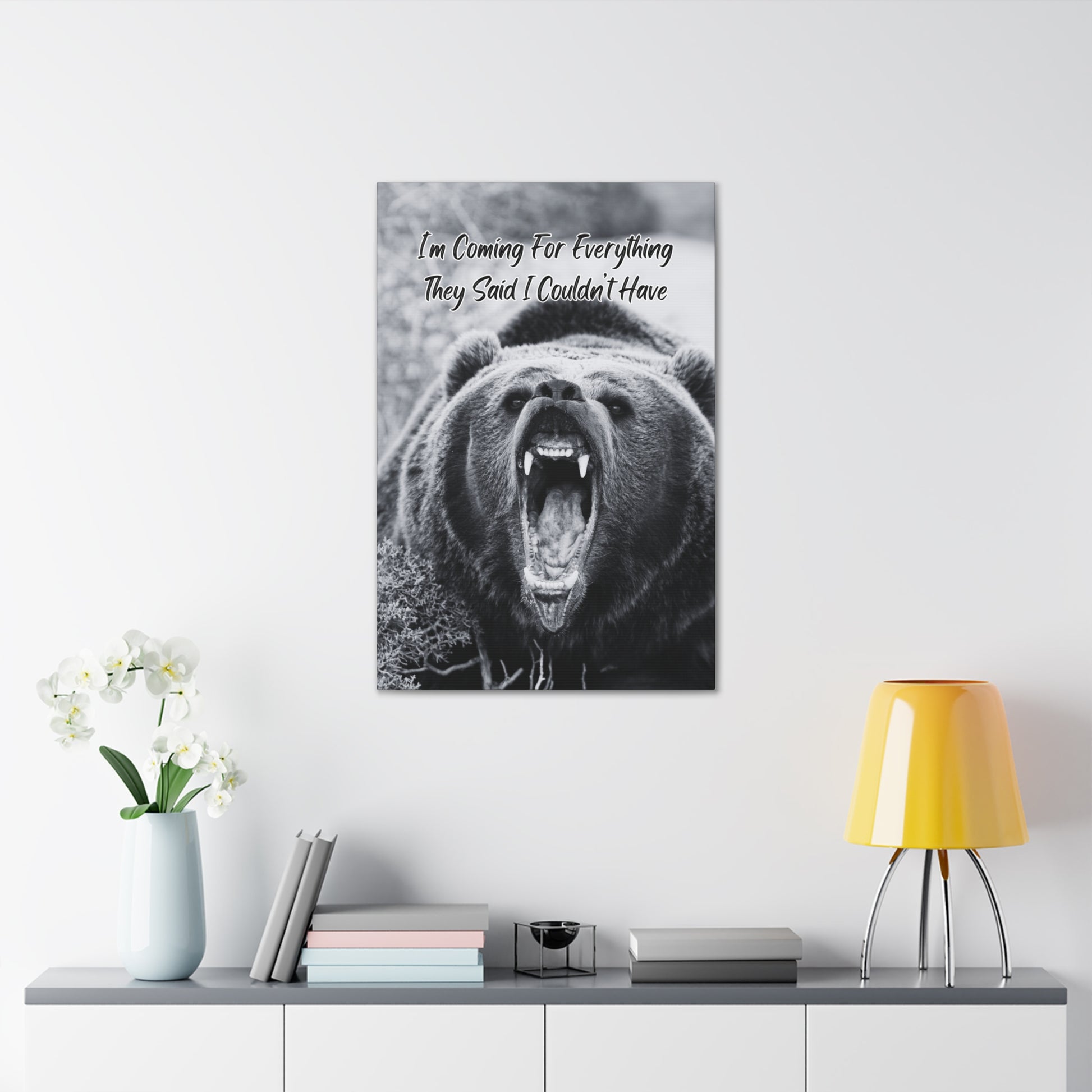 "I'm Coming For Everything They Said I Couldn't Have" Wall Art - Weave Got Gifts - Unique Gifts You Won’t Find Anywhere Else!