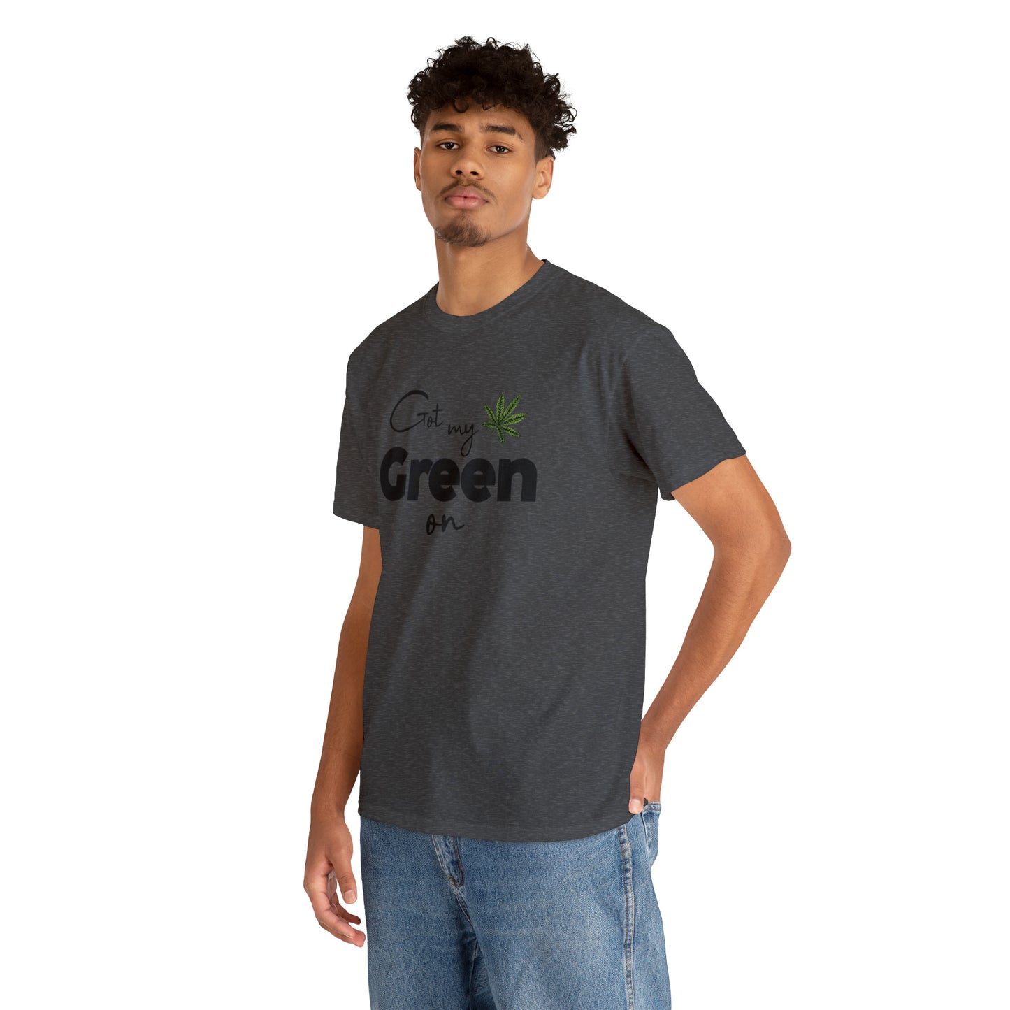 "Got My Green On" T-Shirt - Weave Got Gifts - Unique Gifts You Won’t Find Anywhere Else!