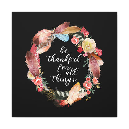 "Be Thankful For All Things" Wall Art - Weave Got Gifts - Unique Gifts You Won’t Find Anywhere Else!