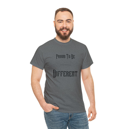 "Proud to Be Different" T-Shirt - Weave Got Gifts - Unique Gifts You Won’t Find Anywhere Else!
